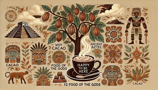 "Cacao: Food of the gods"