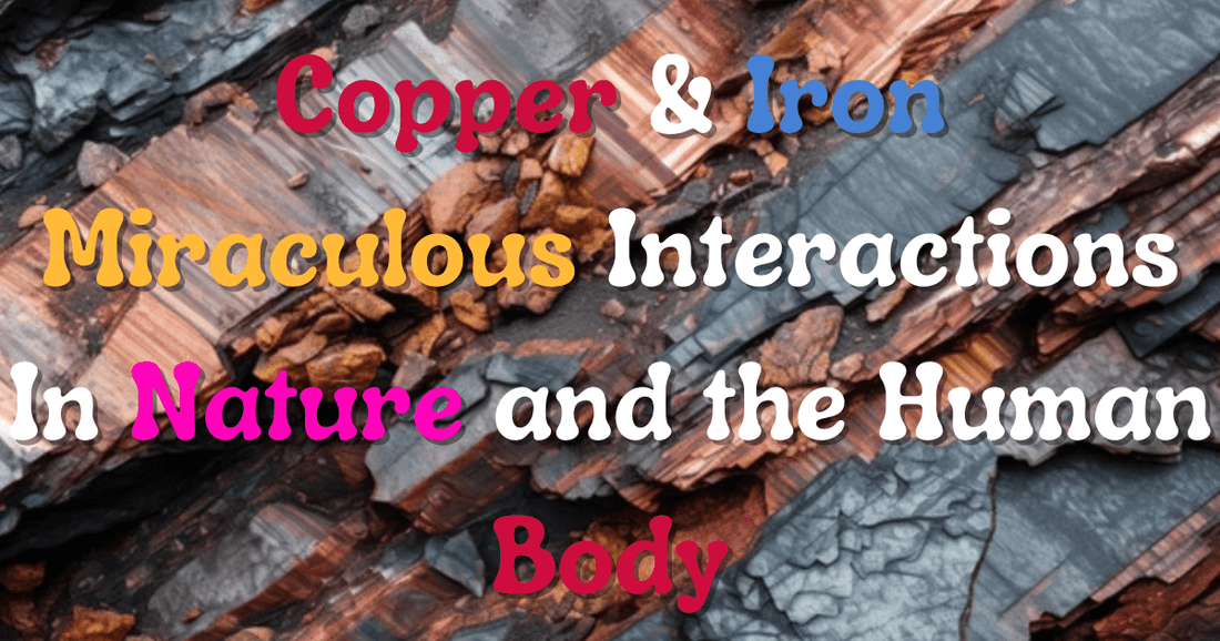 Copper & Iron's Miraculous Interactions In Nature and the Human Body... both in cacao - Happy To Be Here
